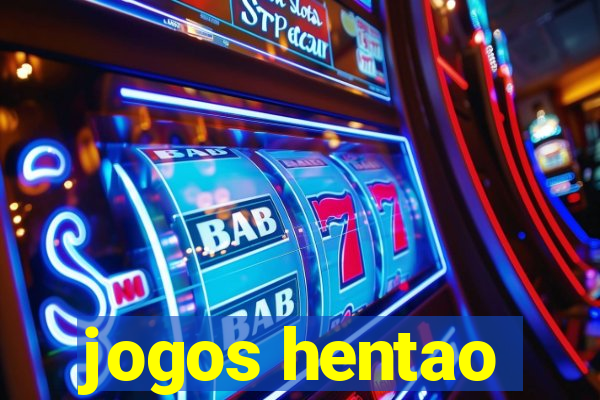 jogos hentao